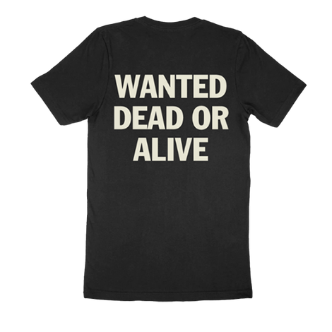 Wanted Dead or Alive T-Shirt Back
