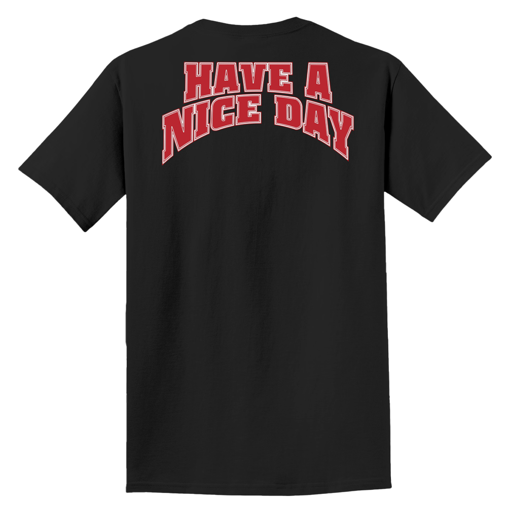 Have A Nice Day Black T-Shirt Back